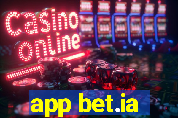 app bet.ia